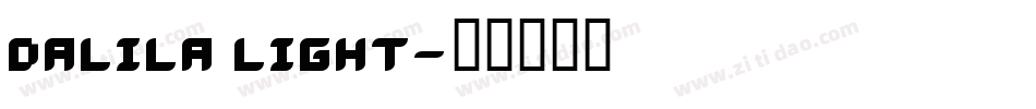 Dalila Light字体转换